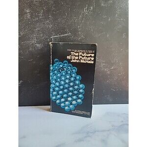 The Future Of The Future By John McHale Paperback